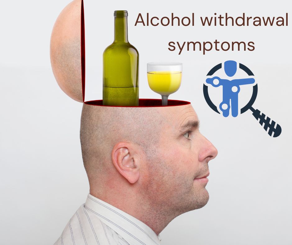 Alcohol withdrawal symptoms