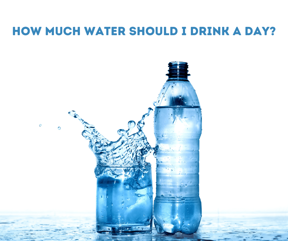 How much water should I drink a day